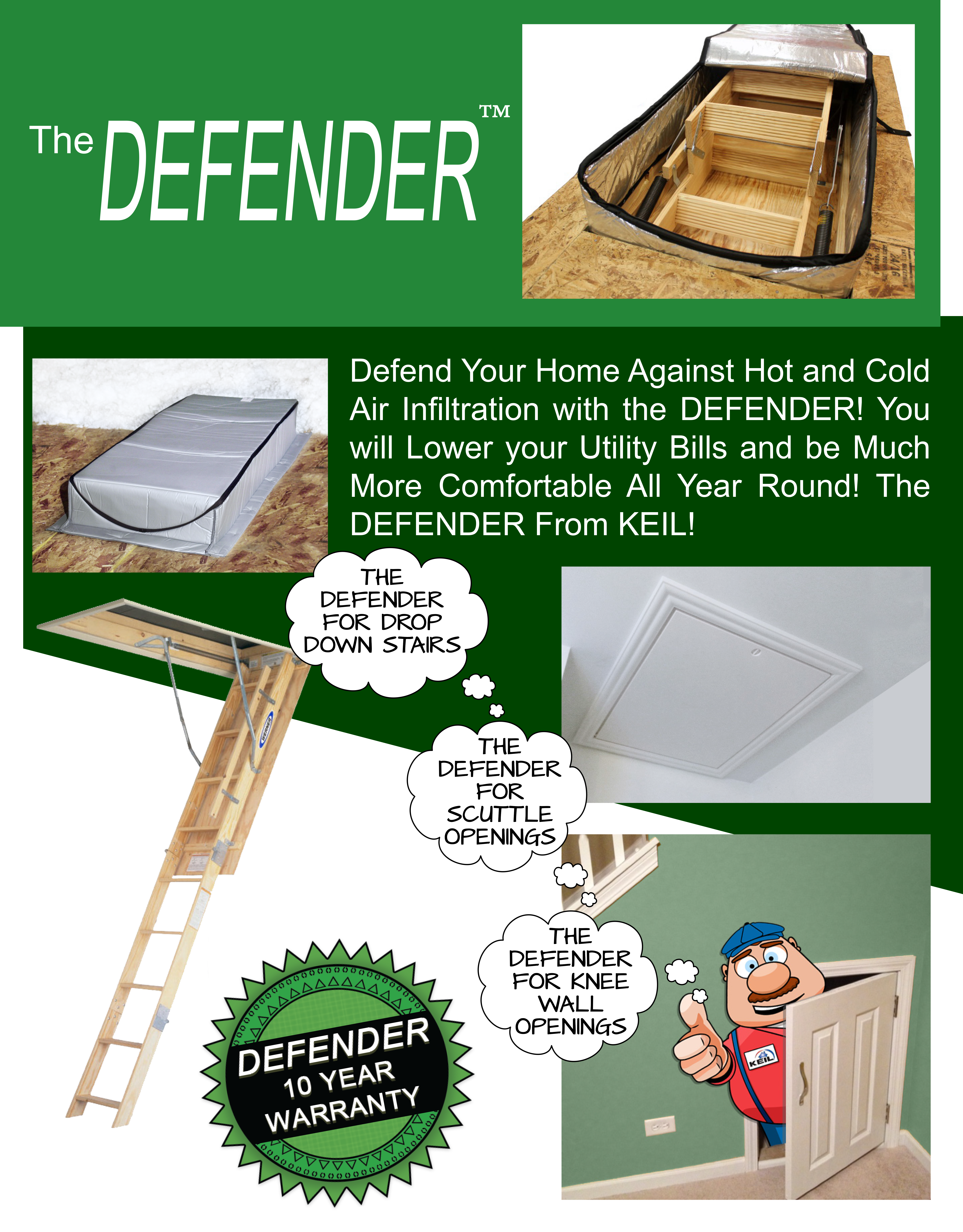Defend your home against hot and cold air infiltration with the Defender!