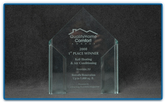 1st place 2008 Quality Home Comfort Awards